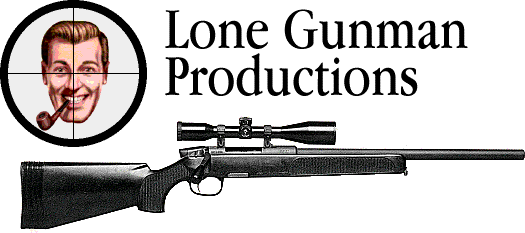 crosshairs centered on a Dobbshead, sideview of sniper rifle, text is lone gunman productions