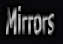 Mirrors