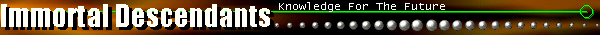 Immortal Descendants