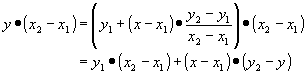 y*(x2-x1)=y1*(x2-x1)+(x-x1)*(y2-y1)