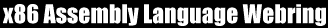x86 Assembly Language Webring
