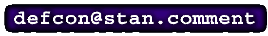 DEFCON @ Stan.comment