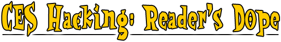 CES Hacking: Reader's Dope
