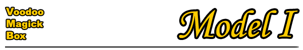  Voodoo Magick Box - Model I 