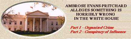 Ambrose Evans-Pritchard and White House conspiracies