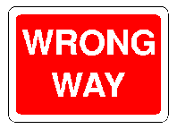 Wrong way road sign