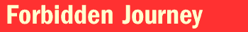 Forbidden Journey